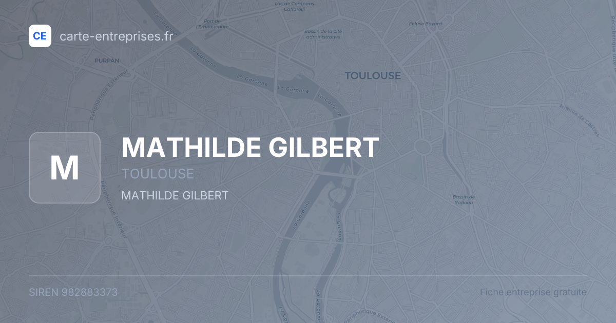 MATHILDE GILBERT — 982883373 — fiche entreprise