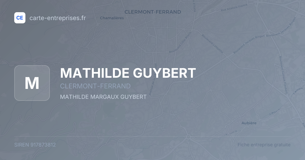 MATHILDE GUYBERT — 917873812 — fiche entreprise