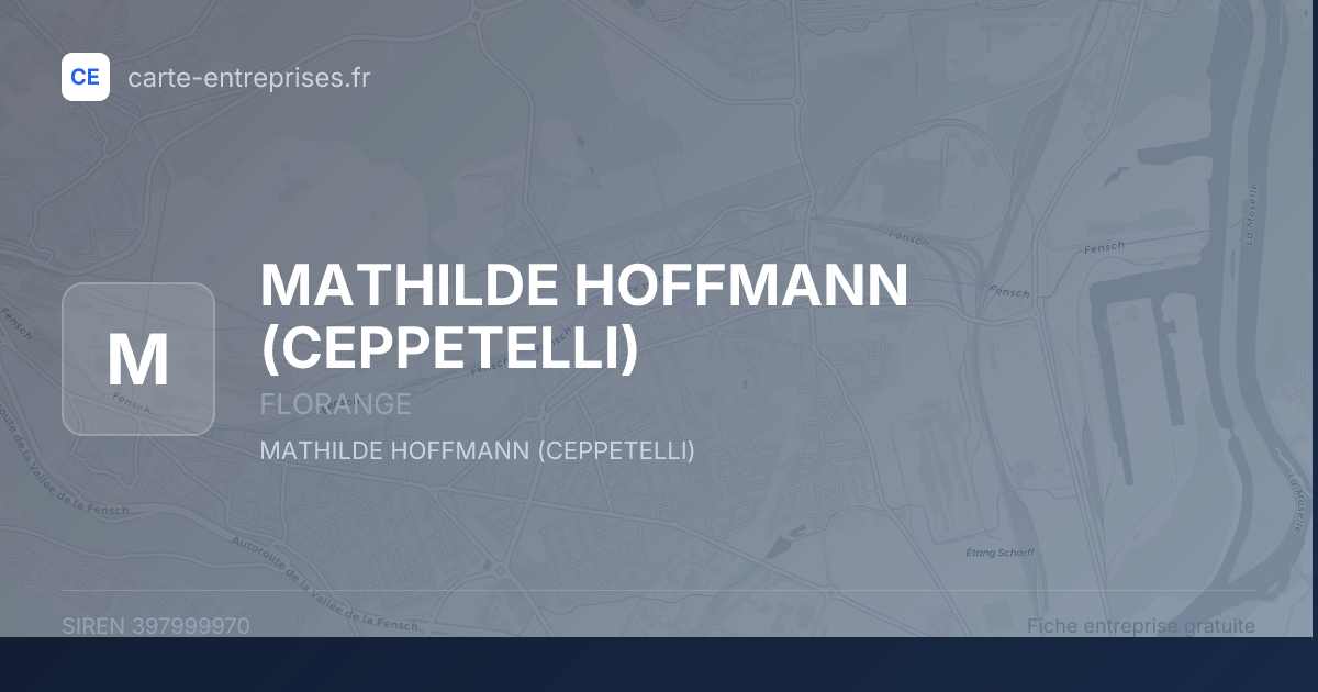 MATHILDE HOFFMANN (CEPPETELLI) — 397999970 — fiche entreprise