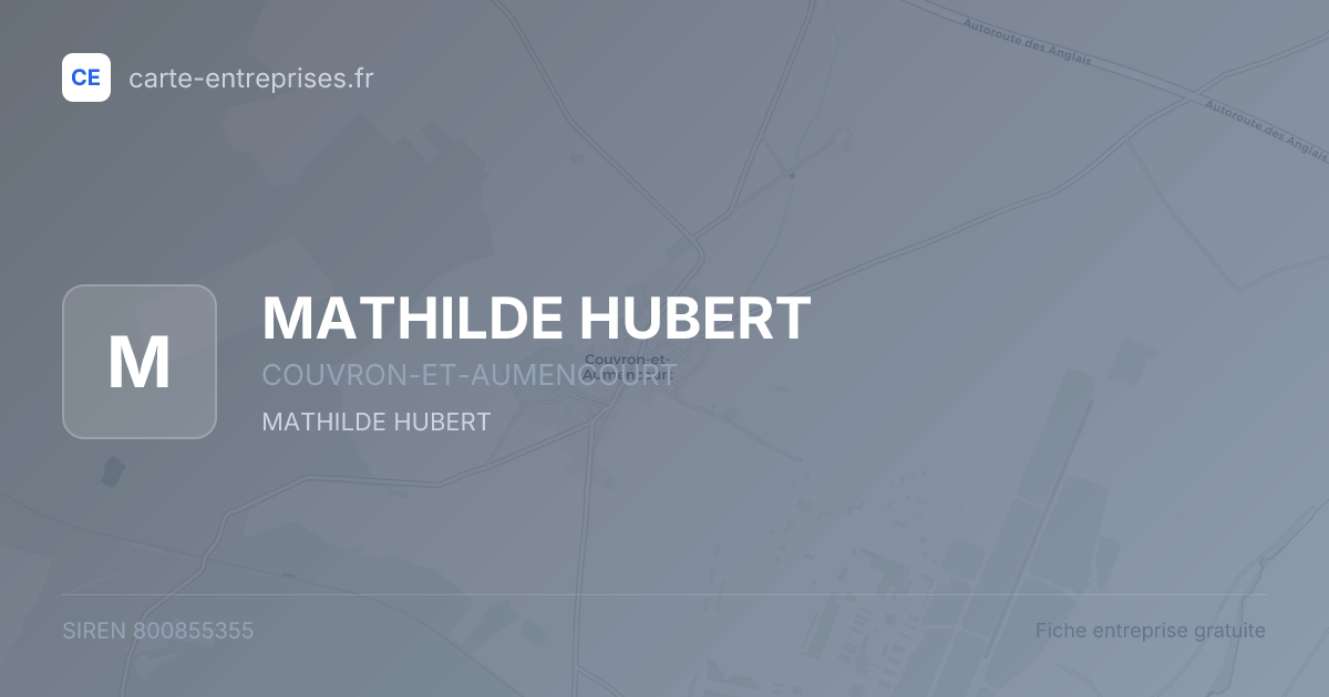 MATHILDE HUBERT — 800855355 — fiche entreprise