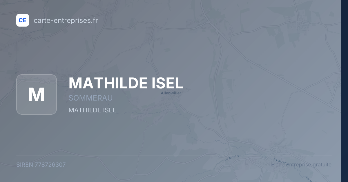 MATHILDE ISEL — 778726307 — fiche entreprise