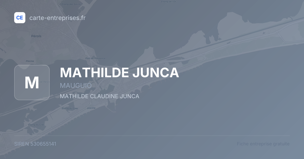 MATHILDE JUNCA — 530655141 — fiche entreprise