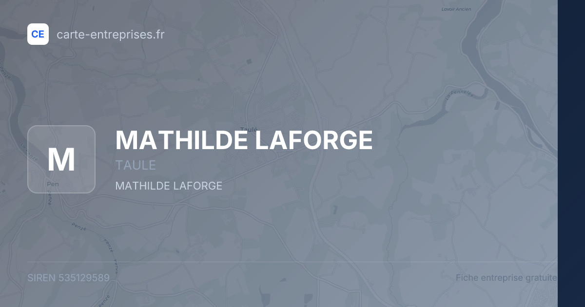 MATHILDE LAFORGE — 535129589 — fiche entreprise