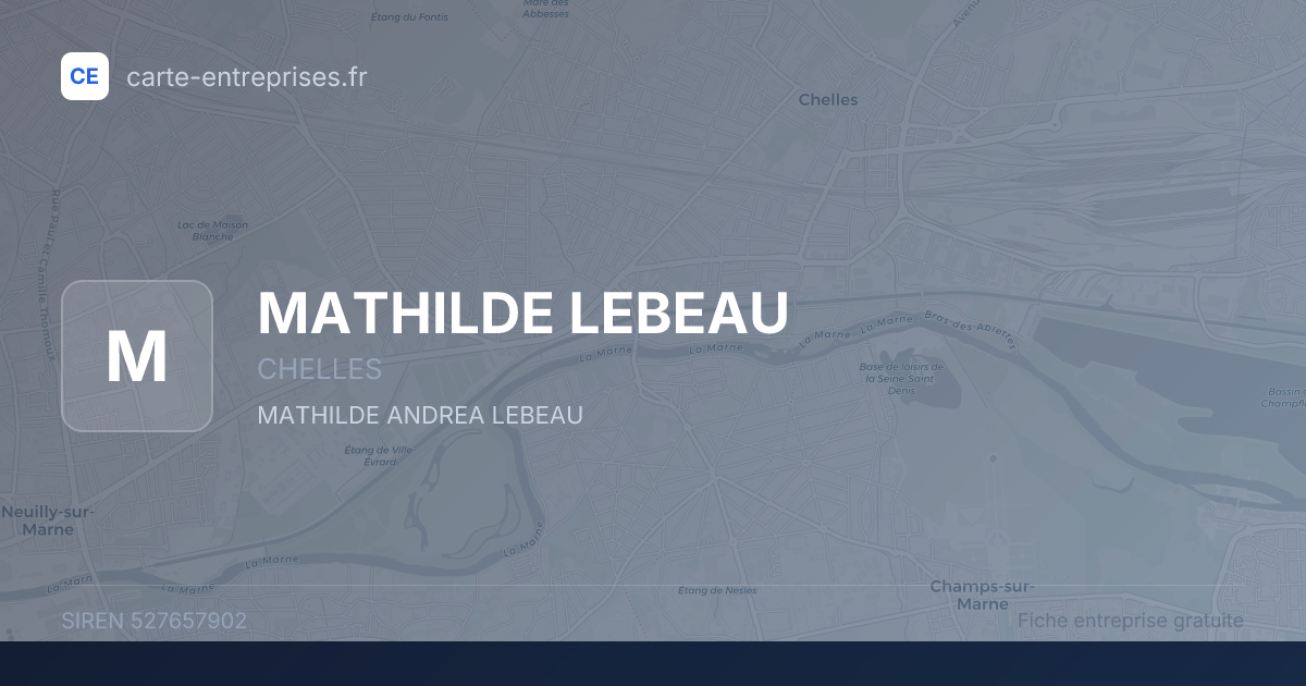 MATHILDE LEBEAU — 527657902 — fiche entreprise
