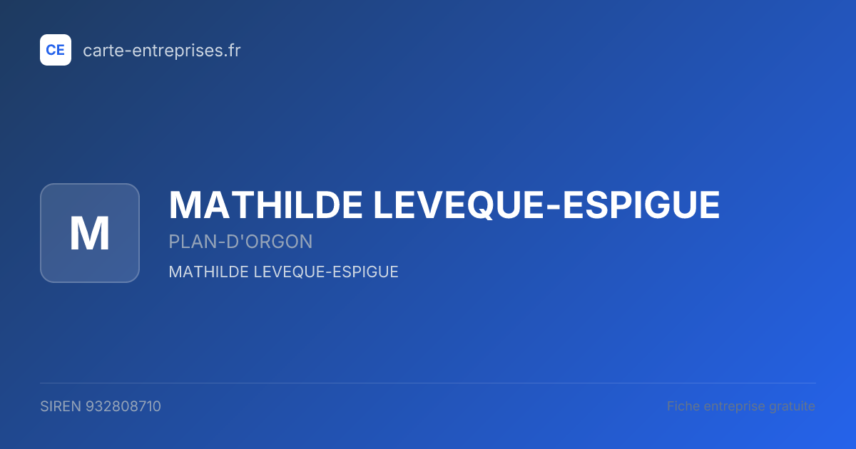 MATHILDE LEVEQUE-ESPIGUE — 932808710 — fiche entreprise
