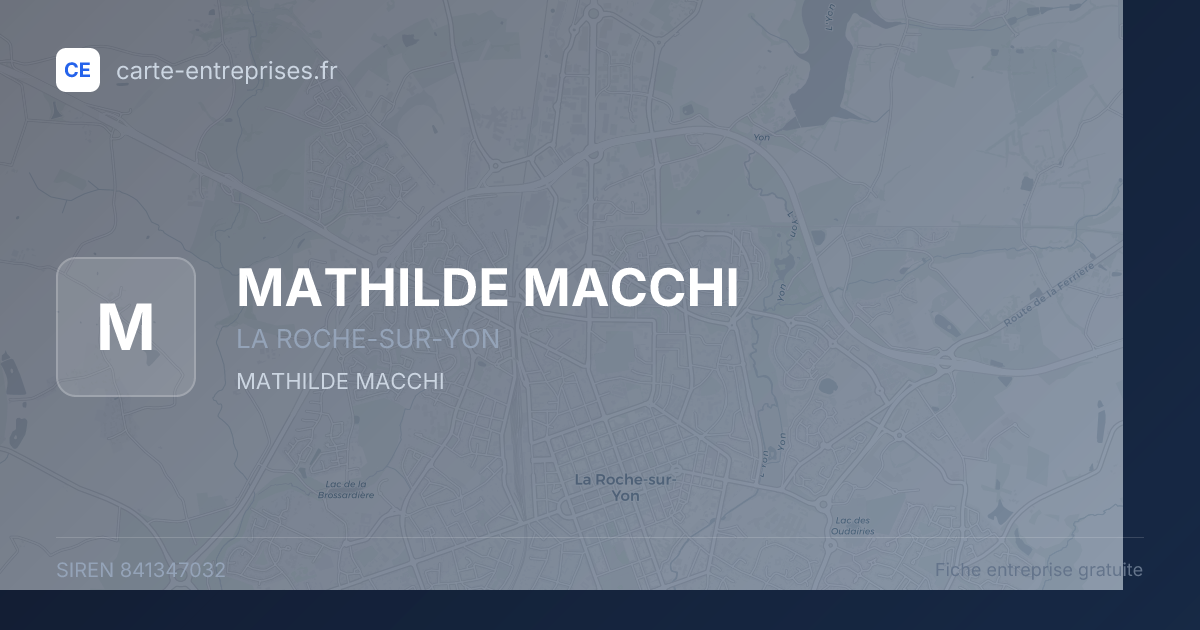 MATHILDE MACCHI — 841347032 — fiche entreprise