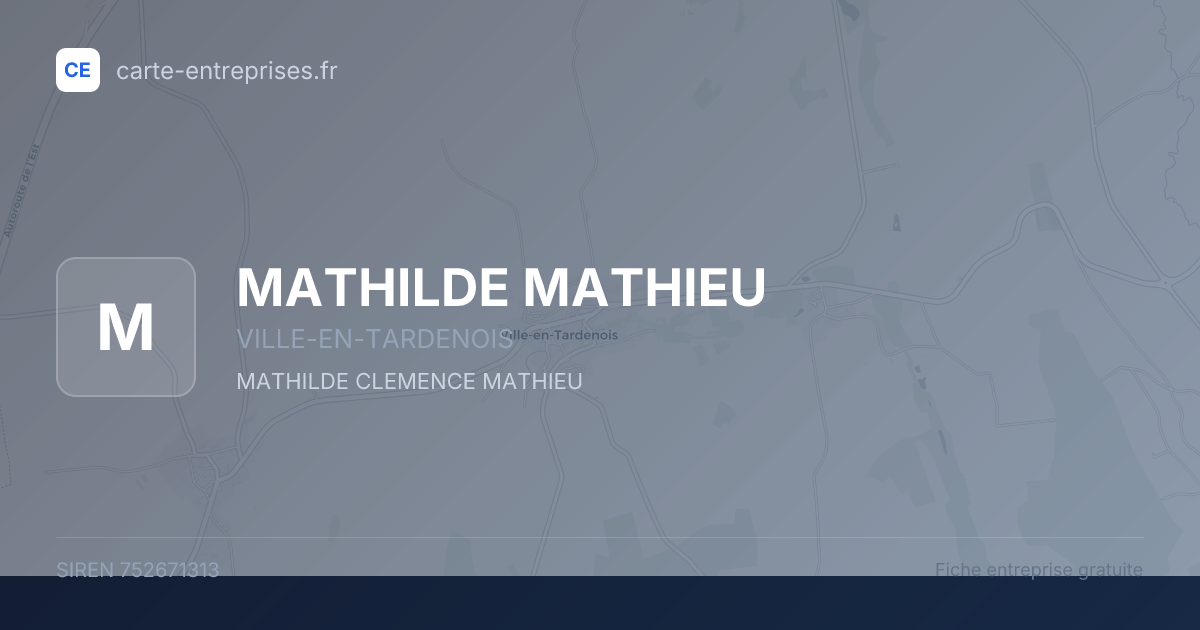 MATHILDE MATHIEU — 752671313 — fiche entreprise