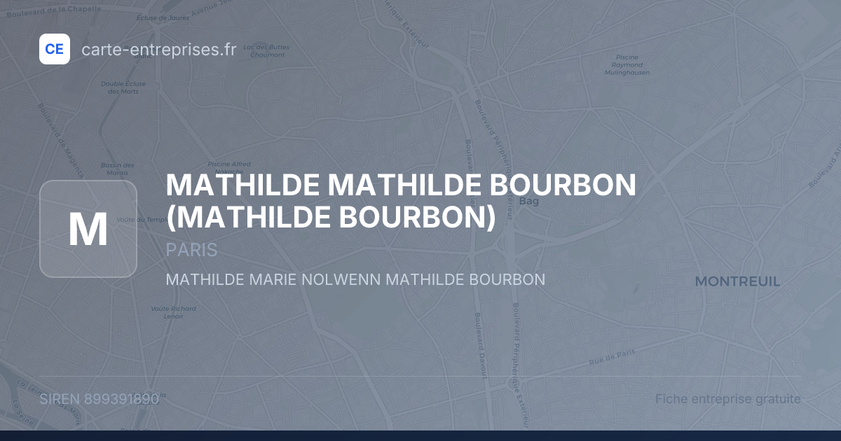 MATHILDE MATHILDE BOURBON (MATHILDE BOURBON) — 899391890 — fiche entreprise