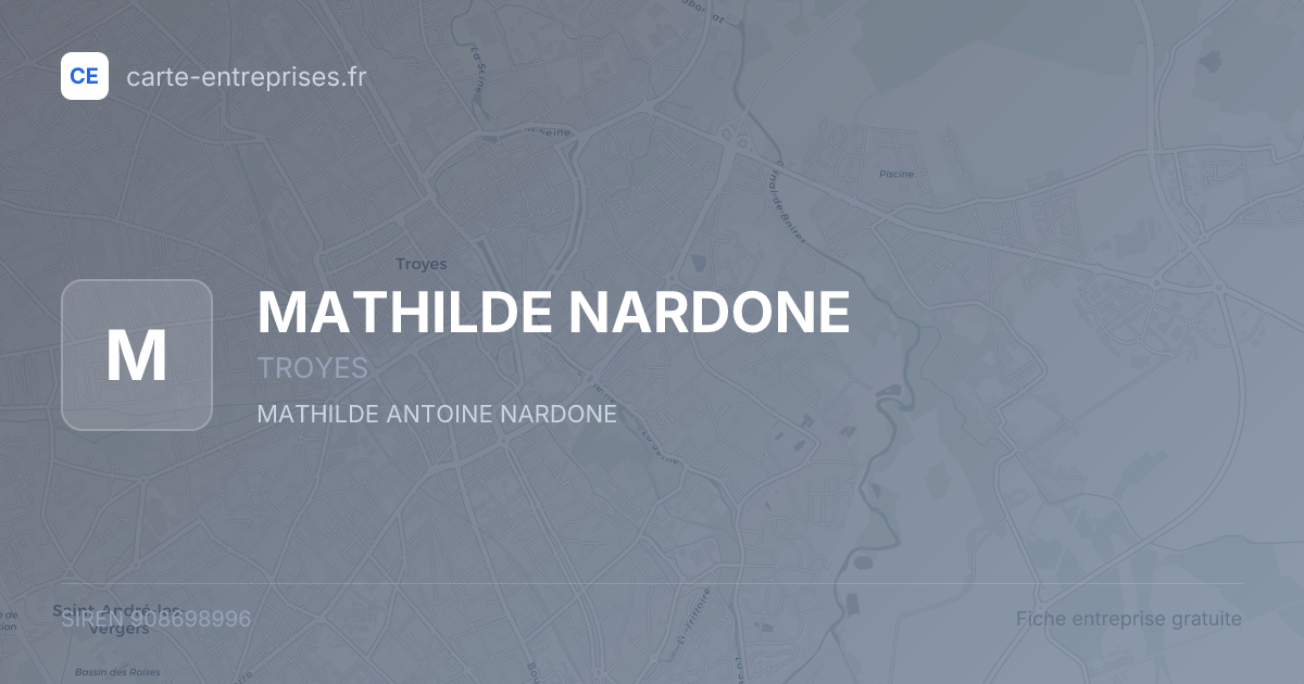 MATHILDE NARDONE — 908698996 — fiche entreprise
