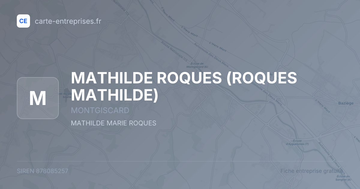 MATHILDE ROQUES (ROQUES MATHILDE) — 878085257 — fiche entreprise