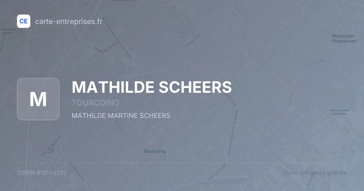 MATHILDE SCHEERS — 918144577 — fiche entreprise