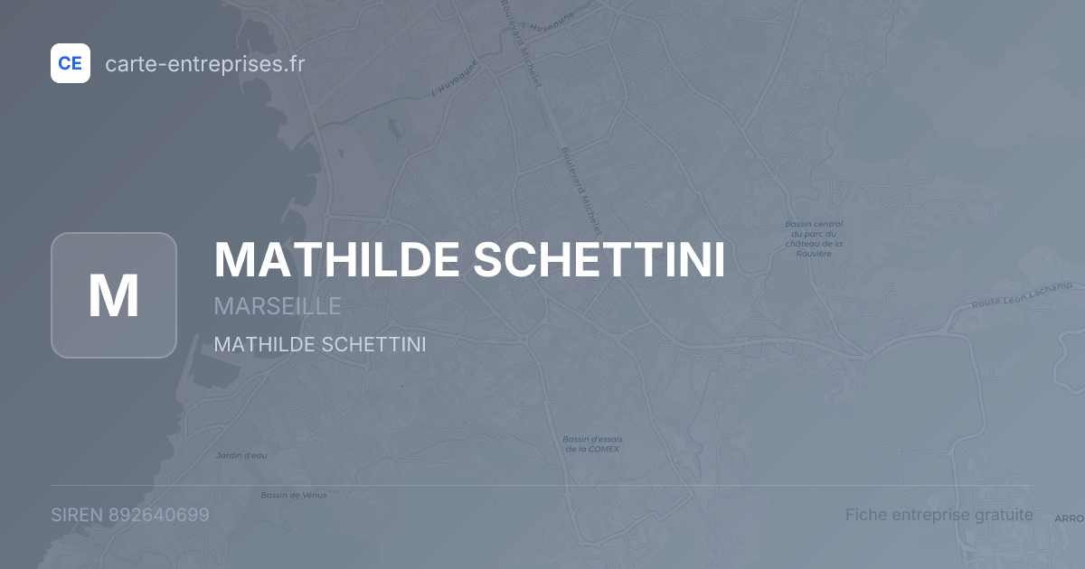 MATHILDE SCHETTINI — 892640699 — fiche entreprise