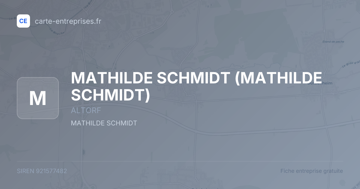 MATHILDE SCHMIDT — 921577482 — fiche entreprise