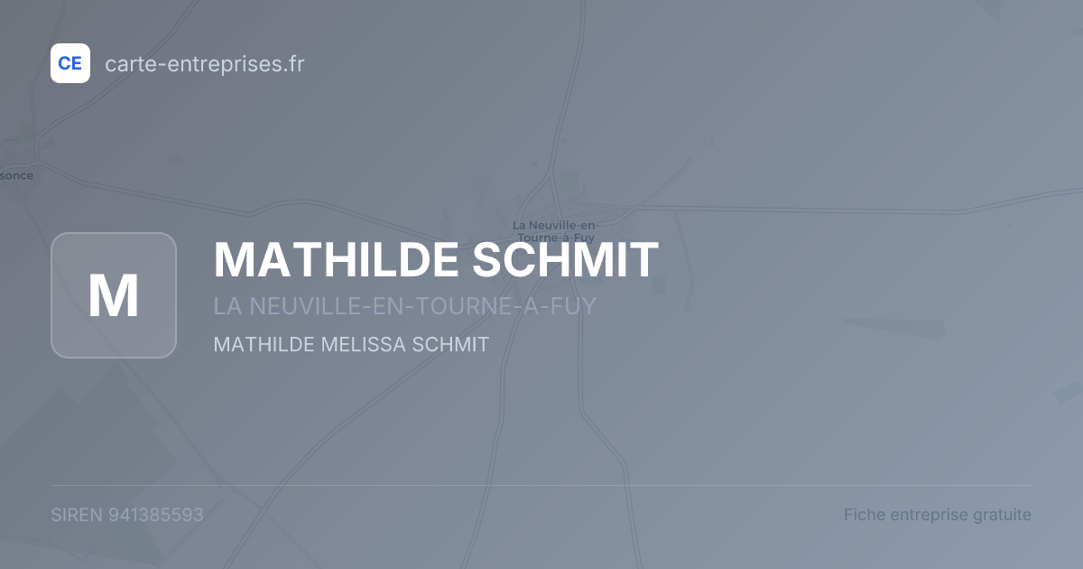 MATHILDE SCHMIT — 941385593 — fiche entreprise