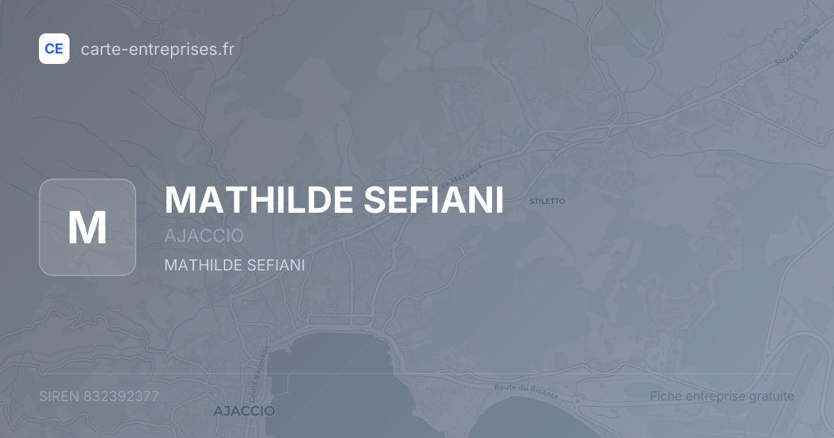 MATHILDE SEFIANI — 832392377 — fiche entreprise