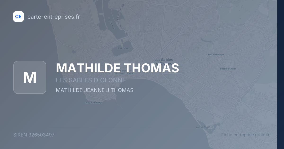 MATHILDE THOMAS — 326503497 — fiche entreprise