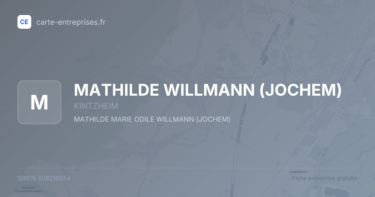 MATHILDE WILLMANN (JOCHEM) — 408216554 — fiche entreprise