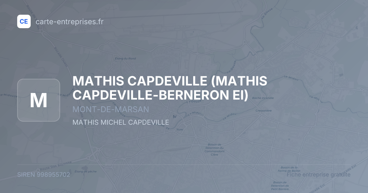 MATHIS CAPDEVILLE (MATHIS CAPDEVILLE-BERNERON EI) — 998955702 — fiche entreprise