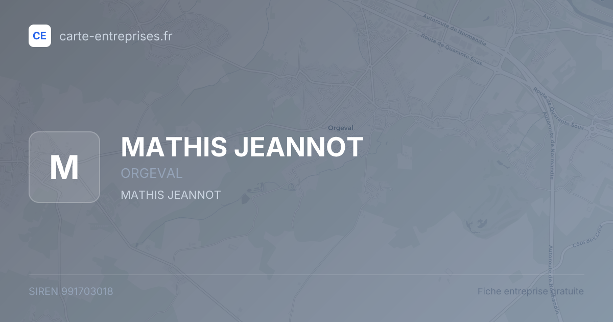 MATHIS JEANNOT — 991703018 — fiche entreprise
