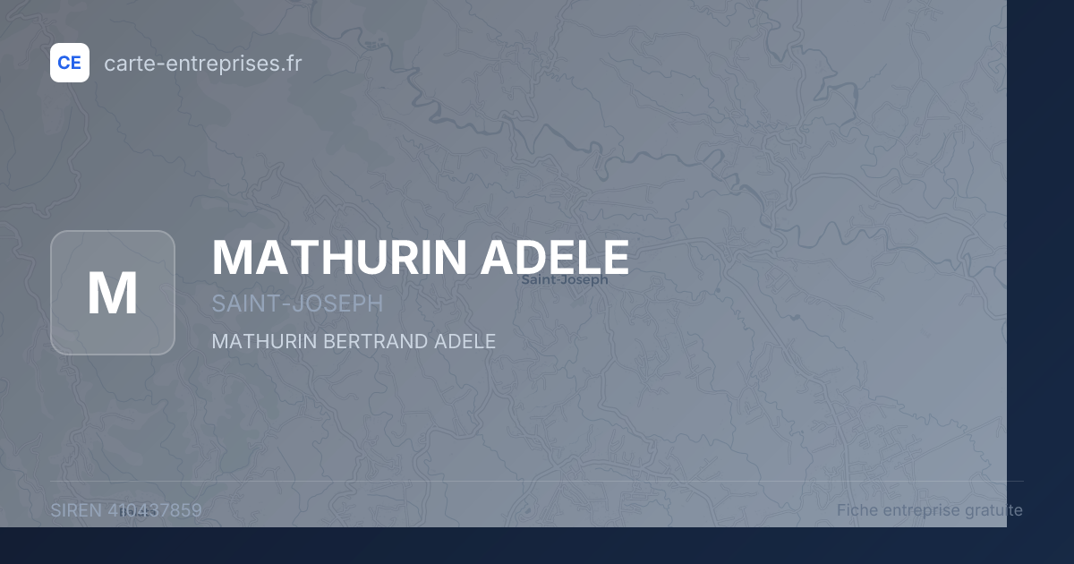MATHURIN ADELE — 410437859 — fiche entreprise