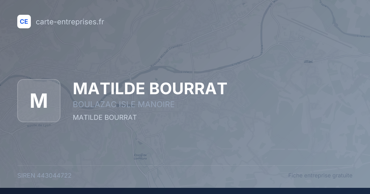 MATILDE BOURRAT — 443044722 — fiche entreprise