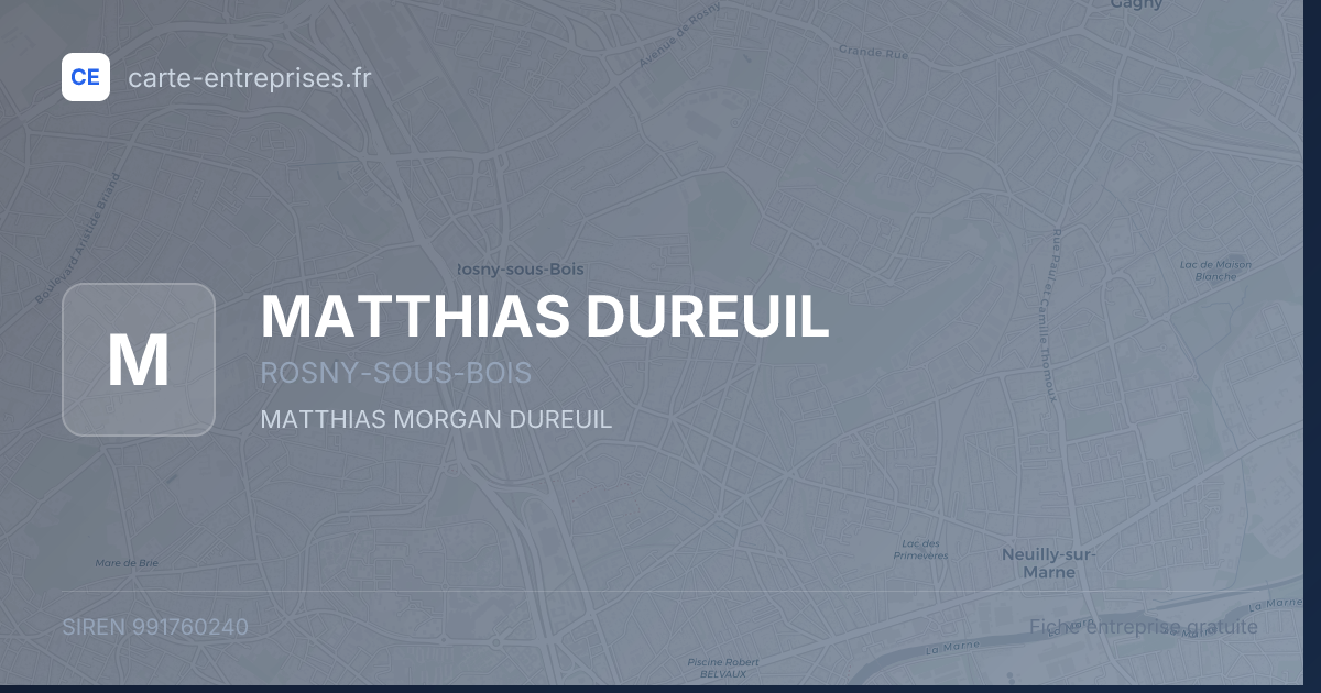 MATTHIAS DUREUIL — 991760240 — fiche entreprise