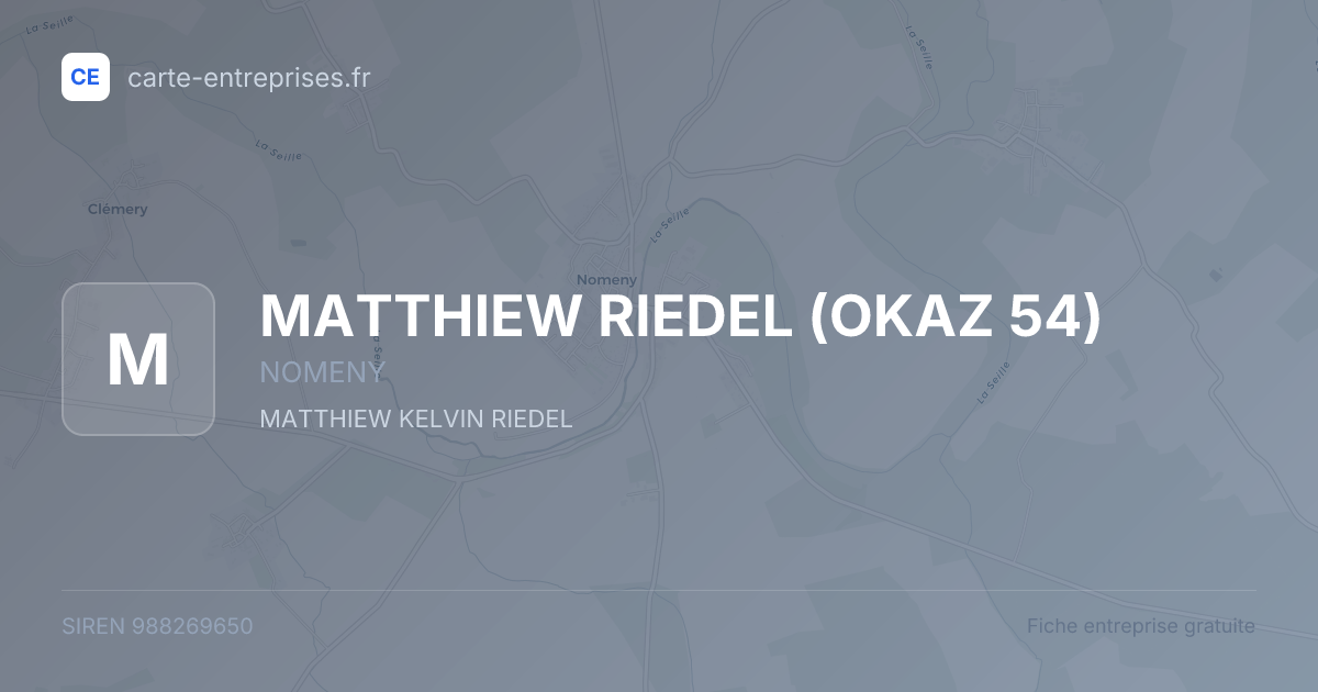 MATTHIEW RIEDEL (OKAZ 54) — 988269650 — fiche entreprise