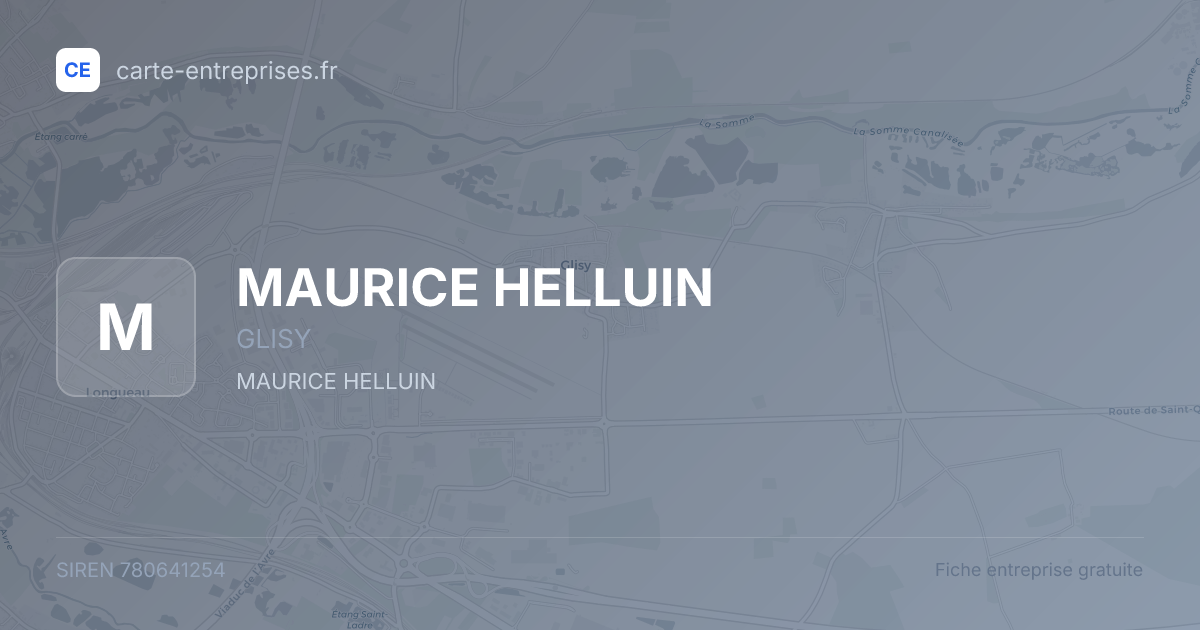 MAURICE HELLUIN — 780641254 — fiche entreprise