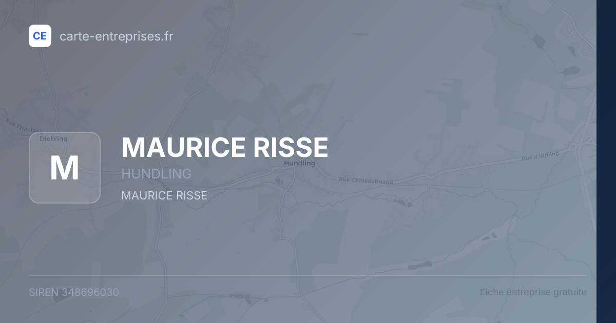 MAURICE RISSE — 348696030 — fiche entreprise