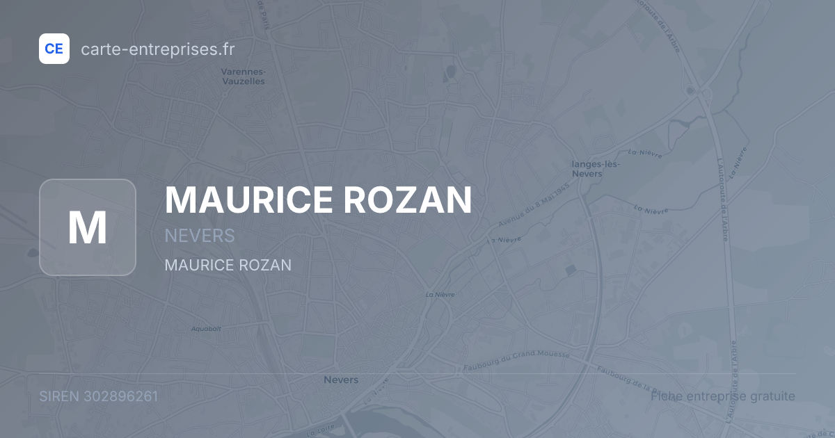 MAURICE ROZAN — 302896261 — fiche entreprise