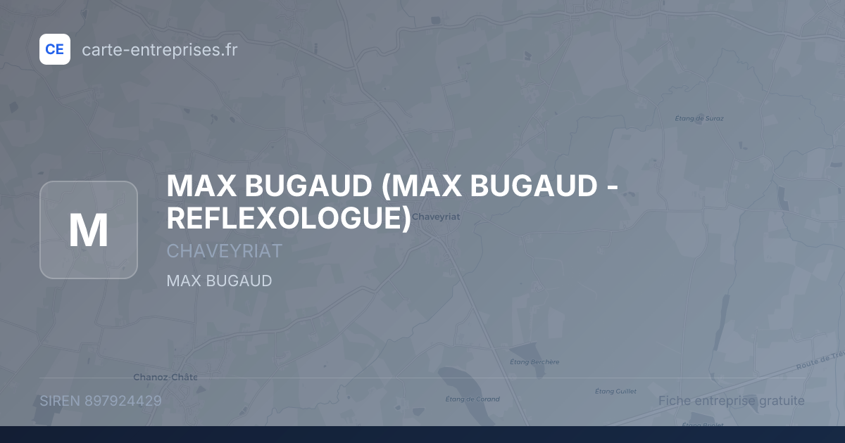 MAX BUGAUD (MAX BUGAUD - REFLEXOLOGUE) — 897924429 — fiche entreprise