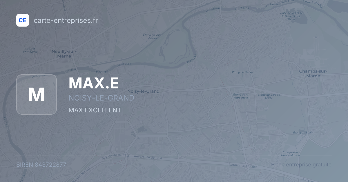 MAX.E — 843722877 — fiche entreprise