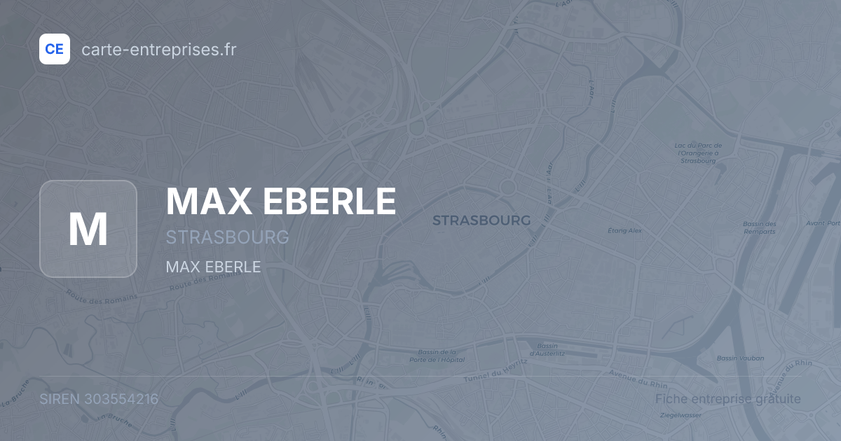 MAX EBERLE — 303554216 — fiche entreprise