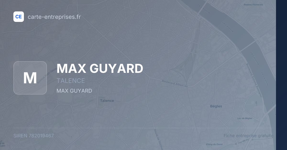 MAX GUYARD — 782019467 — fiche entreprise