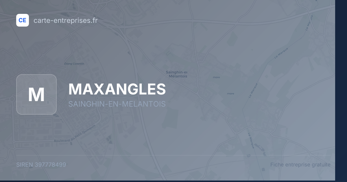 MAXANGLES — 397778499 — fiche entreprise