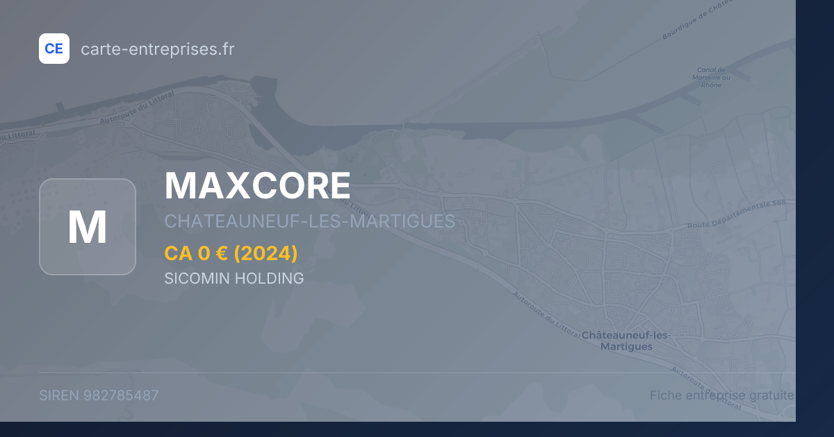 MAXCORE — 982785487 — fiche entreprise