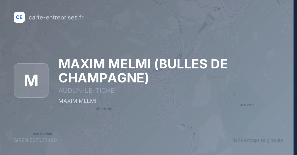 MAXIM MELMI (BULLES DE CHAMPAGNE) — 527623490 — fiche entreprise