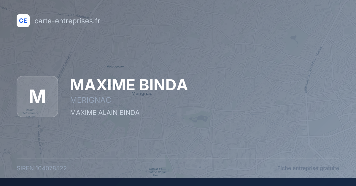 MAXIME BINDA — 104078522 — fiche entreprise