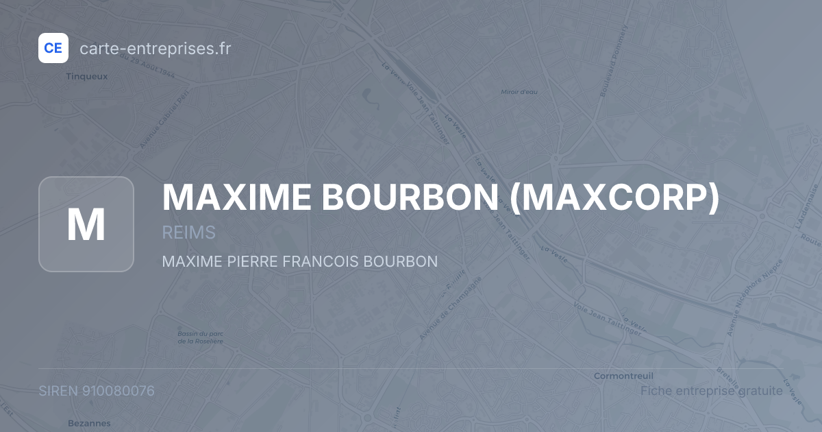 MAXIME BOURBON (MAXCORP) — 910080076 — fiche entreprise