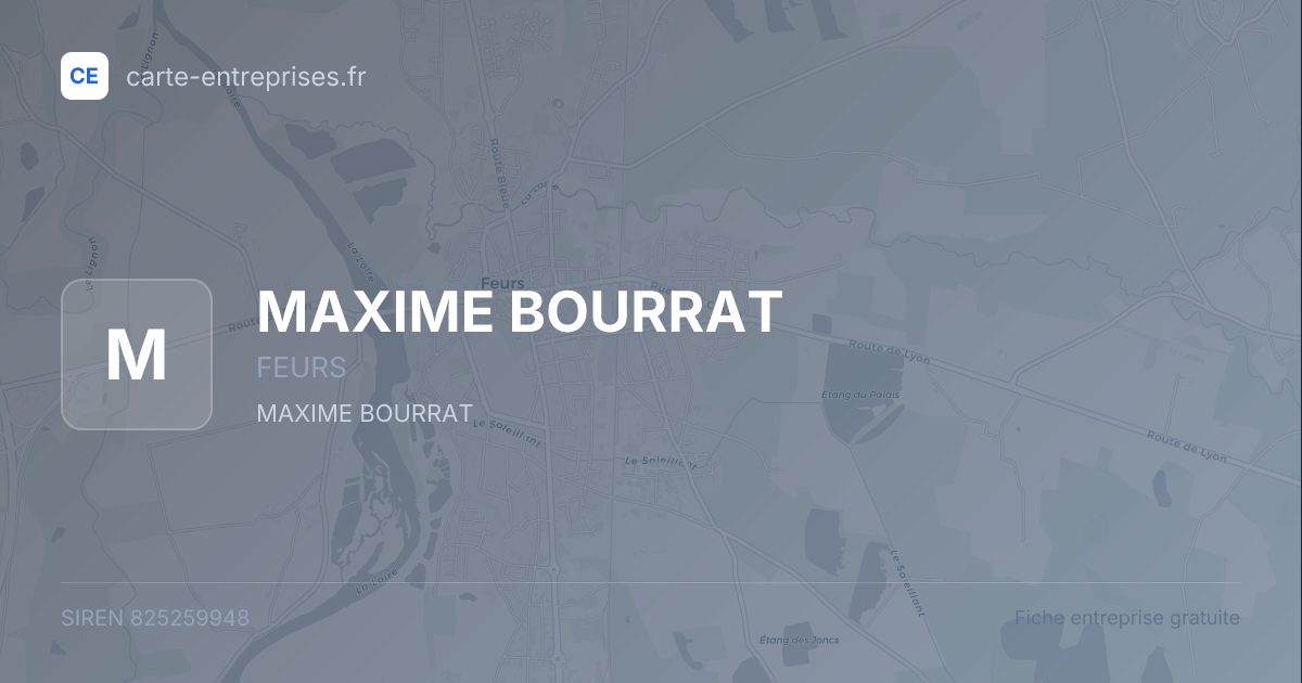 MAXIME BOURRAT — 825259948 — fiche entreprise
