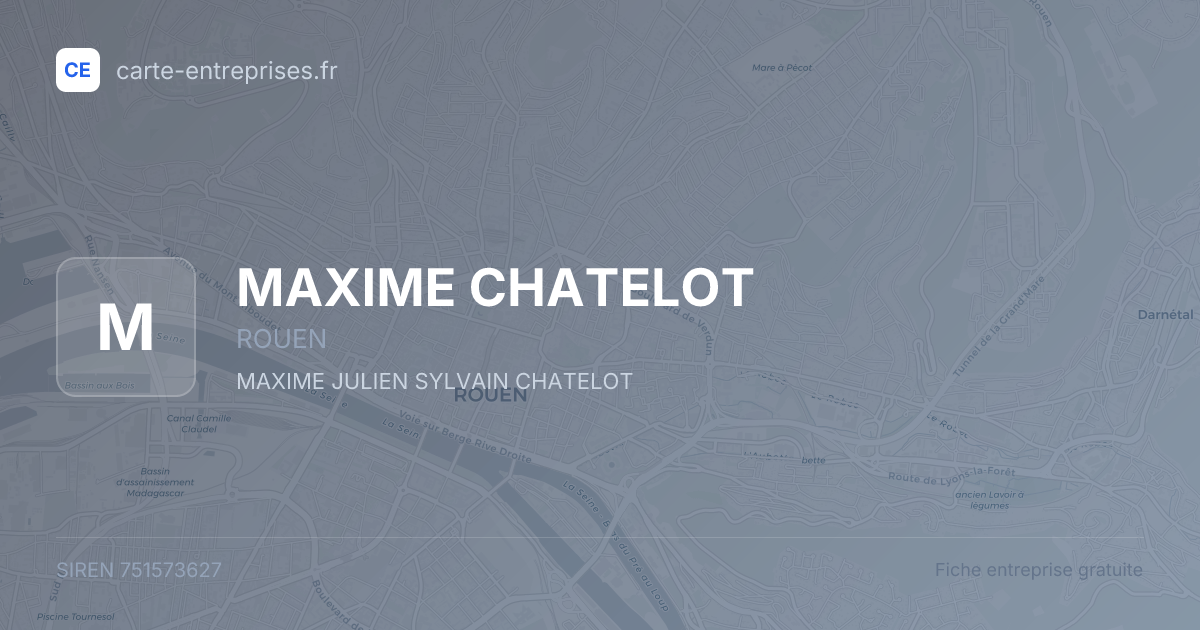 MAXIME CHATELOT — 751573627 — fiche entreprise