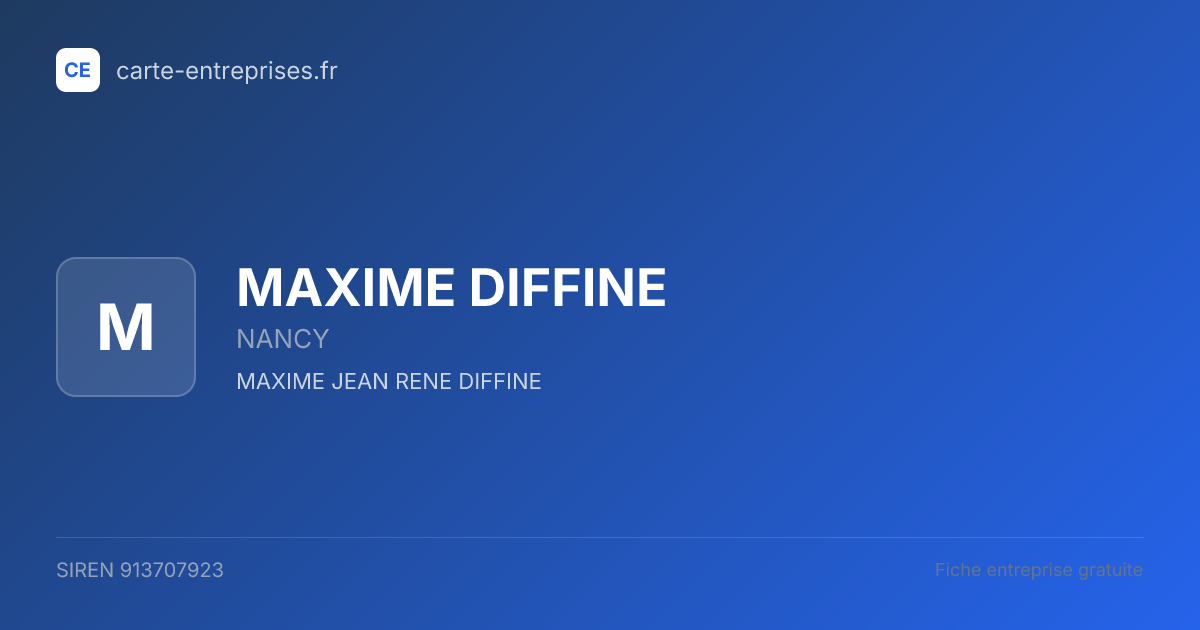 MAXIME DIFFINE — 913707923 — fiche entreprise