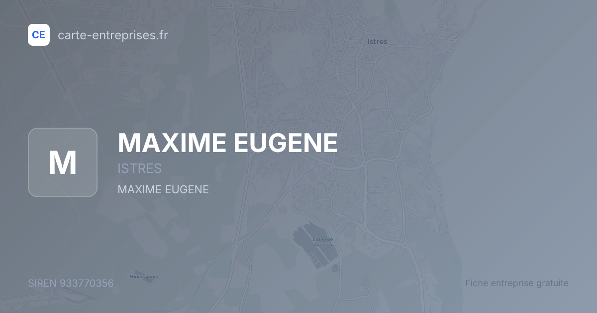 MAXIME EUGENE — 933770356 — fiche entreprise