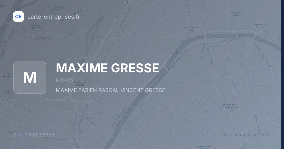 MAXIME GRESSE — 839708856 — fiche entreprise