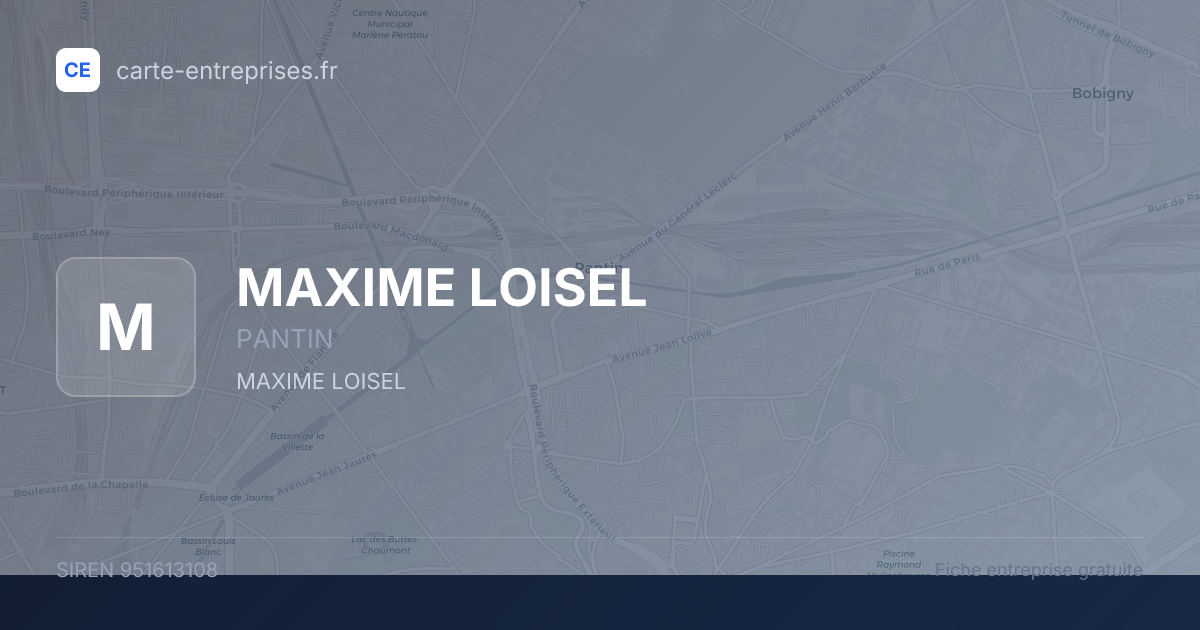 MAXIME LOISEL — 951613108 — fiche entreprise