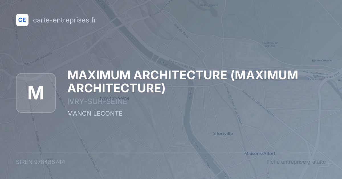 MAXIMUM ARCHITECTURE — 978486744 — fiche entreprise