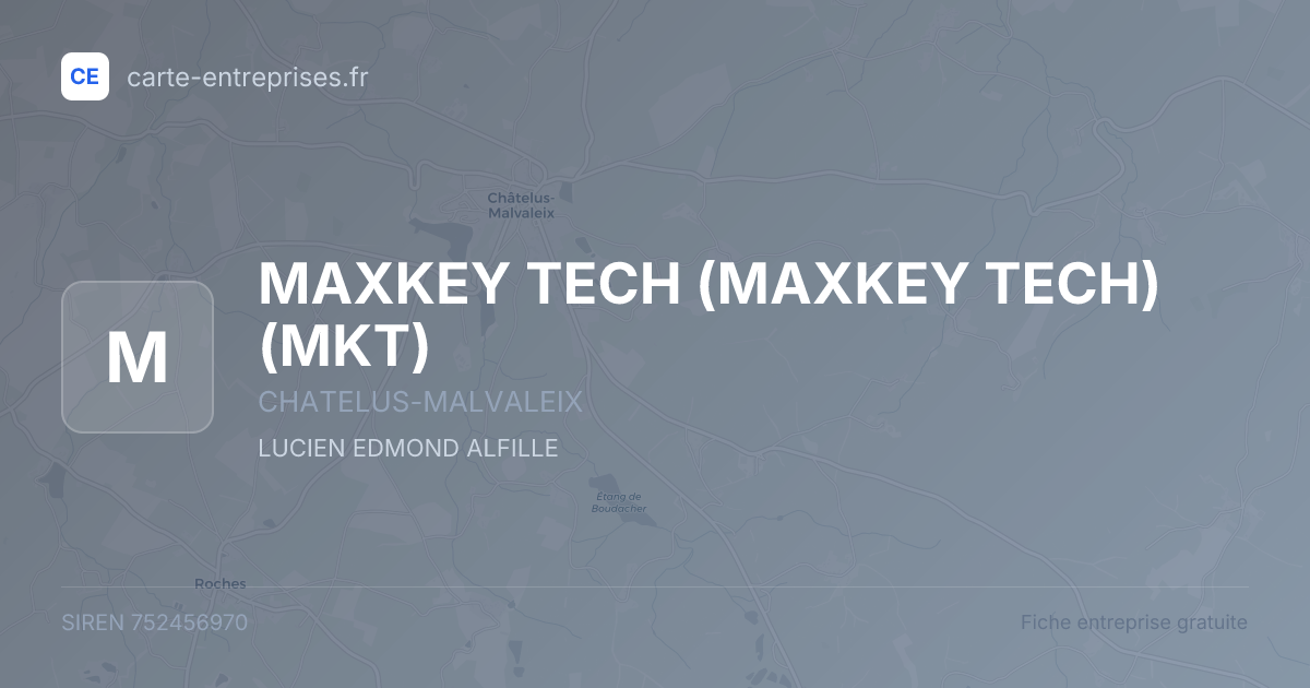 MAXKEY TECH (MAXKEY TECH) (MKT) — 752456970 — fiche entreprise