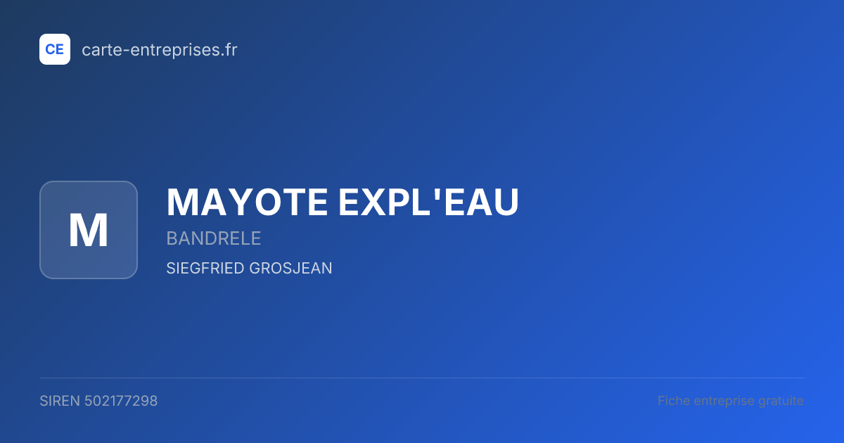 MAYOTE EXPL'EAU — 502177298 — fiche entreprise