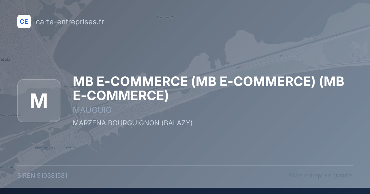 MB E-COMMERCE (MB E-COMMERCE) (MB E-COMMERCE) — 910381581 — fiche entreprise