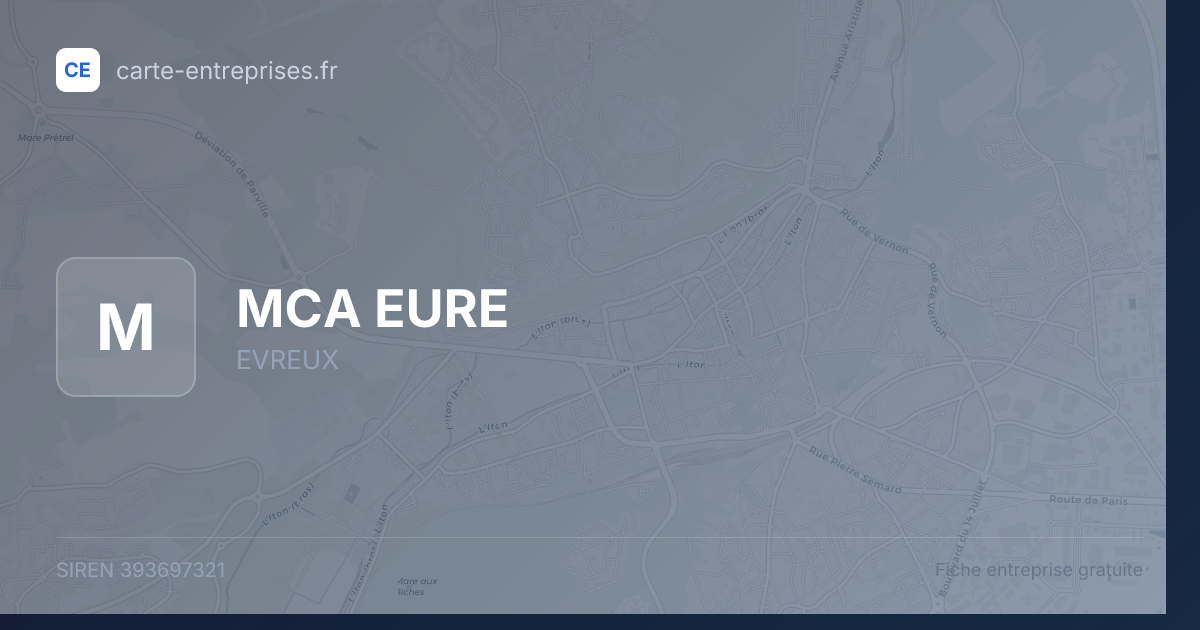 MCA EURE — 393697321 — fiche entreprise